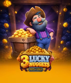 3 lucky nudgets